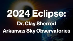 2024 Eclipse: Dr. Clay Sherrod Arkansas Sky Observatories.